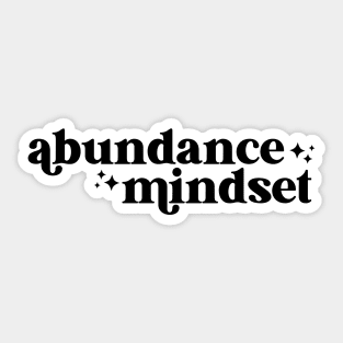 Abundance mindset Sticker
